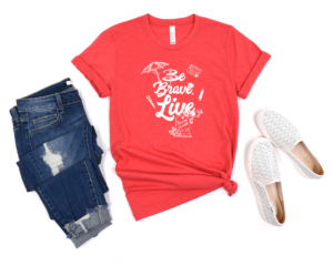 Be Brave Tee | Pop Culture Club Tees