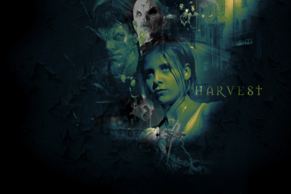 The Harvest | Buffy: Elevated